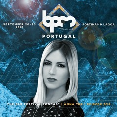 The BPM Festival Podcast 093: Anna Tur