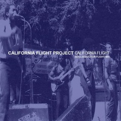 California Flight Project - California Flight (SoulSeduction California Mix)