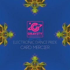 Live At Gravity Electronic Dance Pride 06 07 2018 At Club Zimmermans