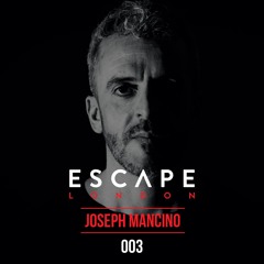 Escape London 003: Joseph Mancino