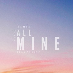 Kanye West - All Mine | $JAYY (Dean August Remix)