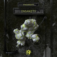 FRSHMNYR - Insanity
