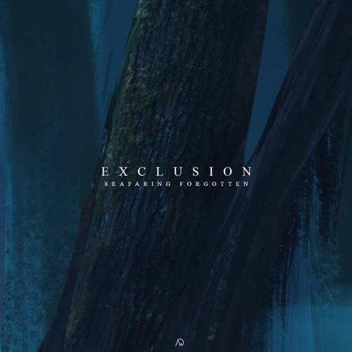 Exclusion - Seafaring Forgotten