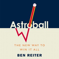 S3 E102: Ben Reiter, Author of Astroball