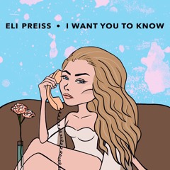 I Want You To Know (prod. by Morrisso)