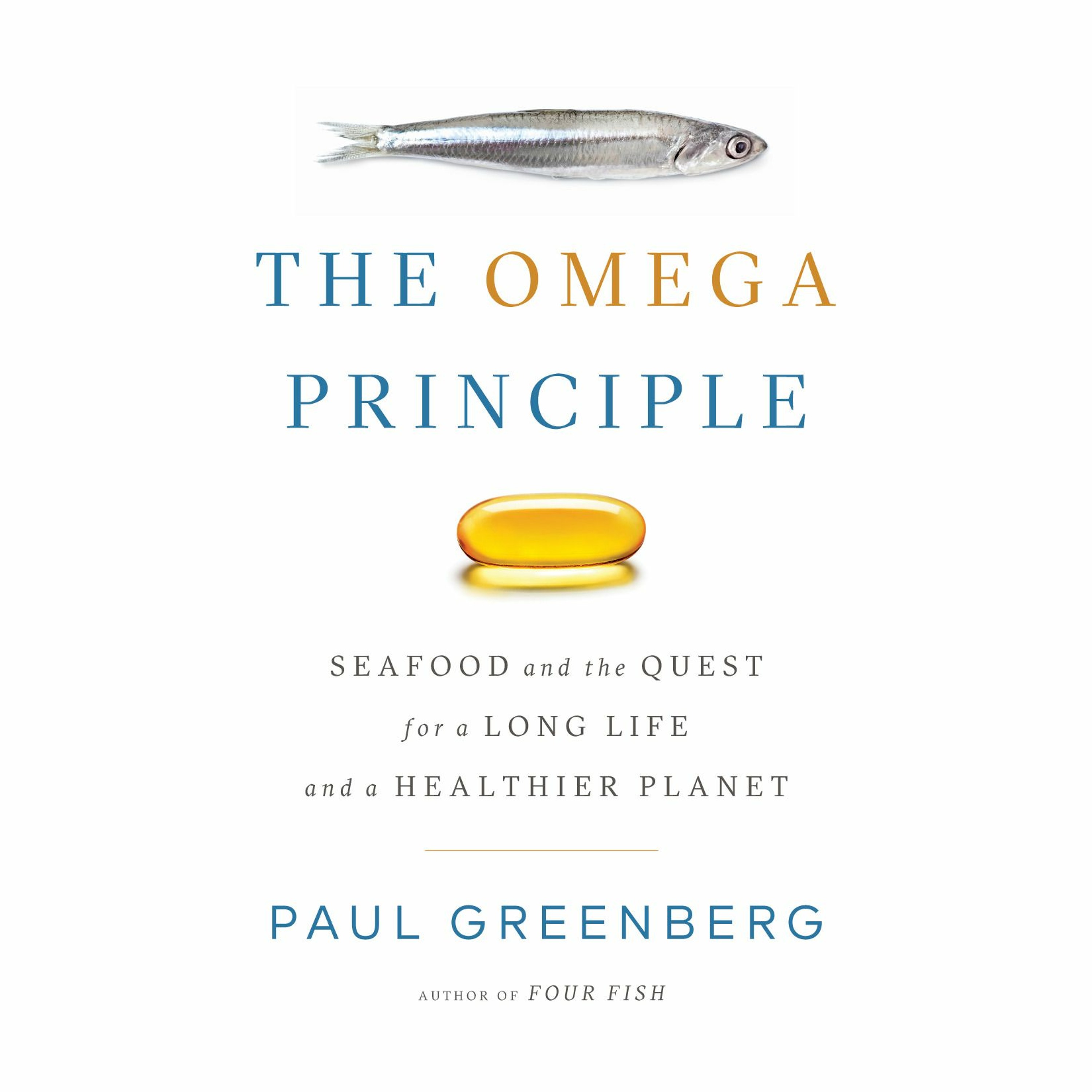 S3 E108: Paul Greenberg, Author of The Omega Principle episode artwork