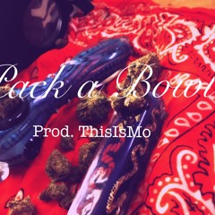 Pack A Bowl feat Gerritt (Prod. ThisIsMo)