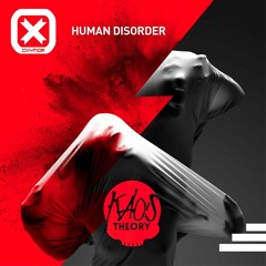 HUMAN DISORDER Mixset by KAOS THEORY