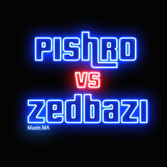 Pishro VS Zedbazi