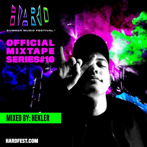 HSMF18 Official Mixtape Series #10: Hekler [Insomniac Mixtape Premiere]
