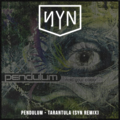 Pendulum - Tarantula (SYN Remix)
