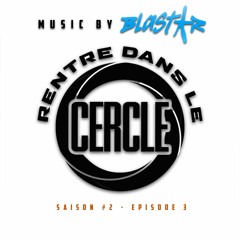 Briseur 133bpm- Rentre Dans Le Cercle S#2 / EP3