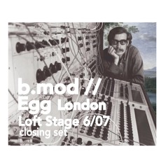 b.mod @ Egg London - 06.07.2018