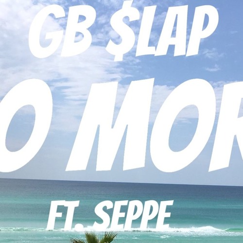 No More (ft Seppe) prod Dee B