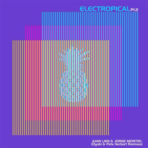 Sabana (Pete Herbert Remix)- Juan Laya & Jorge Montiel (Electropical Pt.2)