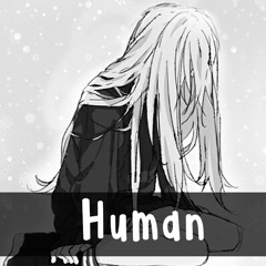 Nightcore - But I'm only human