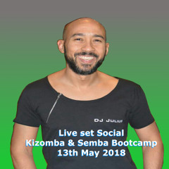 Live set Koln Social Dj Julius-Kizomba Semba Bootcamp 13th May 2018