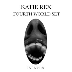 FOURTH WORLD - DJ SET - 07/07/2018