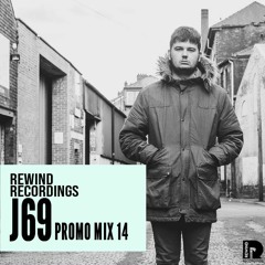 J69 - PROMO MIX 14 - REWIND RECORDINGS
