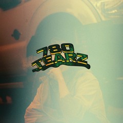 780TEARZ (AVALIABLE EVERYWHERE)