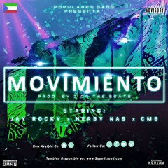 MOVIMIENTO Jay Rocky x Nerby Nas x Cmb Prod by J On The Beatz.mp3