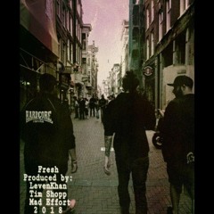 Levenkhan X Tim Shopp X Mad Effort - Fresh [FREE DOWNLOAD]