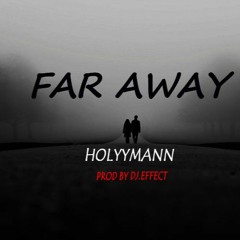 Far Away (M&M By Dj Effect)