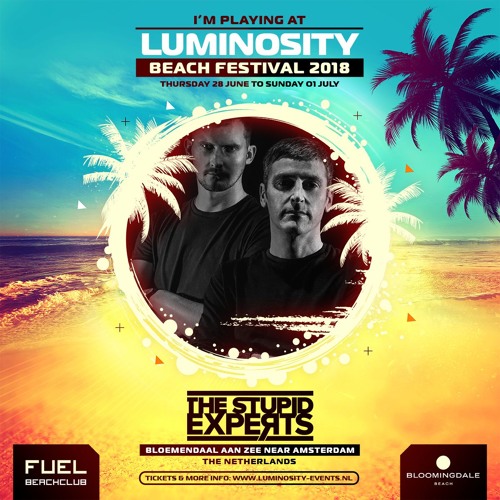The Stupid Experts LIVE @ Luminosity Beach Festival, Holland, 28-6-2018