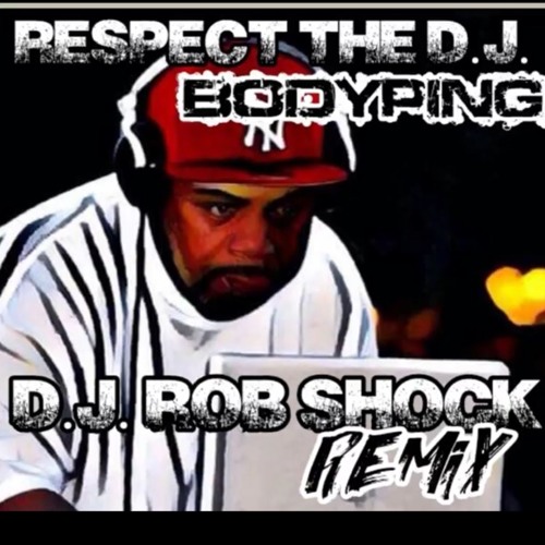 Respect The Dj (Clean) (Rob Shock Remix) (Final)