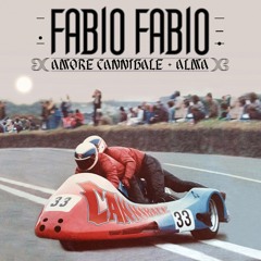 Fabio Fabio - Amore Cannibale