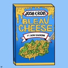 Bleau Cheese (feat. Don Quoran)