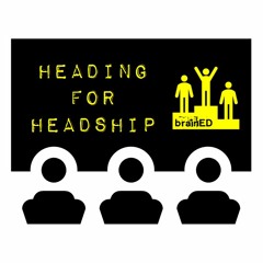 Heading for Headship [series 1]