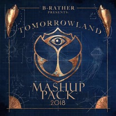 B-Rather Tomorrowland MashUp Pack (2018)
