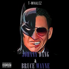 Johnny Dane Bruce Wayne