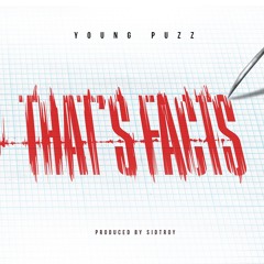 Thats Facts (Prod. By Sidtroy)