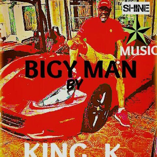 KING K_BIGGYMAN.mp3