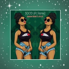 Boo'd Up (Remix) -Jaquan Odom X J.M.A.R