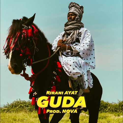 Kirani AYAT - GUDA [Prod. NOVA]