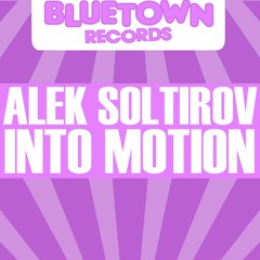 Alek Soltirov - Into Motion - Preview