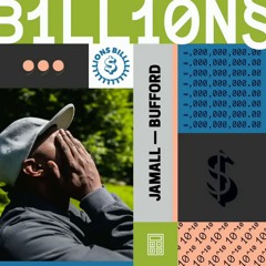 Jamall Bufford: BILLIONS [prod Slot-A]