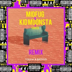 My Place (Midfug x Kid Moonsta Remix)
