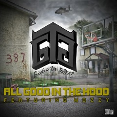 All Good In The Hood Ft Mozzy