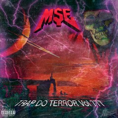 M$E Apresenta : Trap do Terror Mixtape   Vol 777