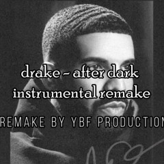 Drake - After Dark Instrumental Remake (Remake by YBF Productions)