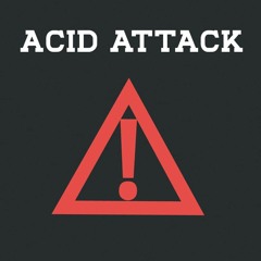 ACID ATTACK - Prod. Phonkmasta