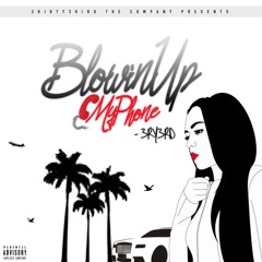 BLOWIN UP MY PHONE - 3RY3RD