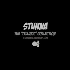 STUNNA feat PLACE 42 - RELATIVE (THE 'TELLURIC' COLLECTION BANDCAMP) clip
