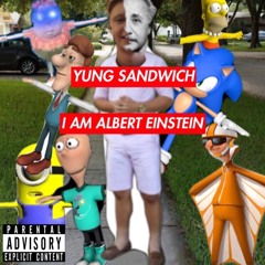 I am Albert Einstein ft. MC Plunger, Lil Gaza Strip, Li.io