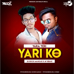 Yara Teri Yaari Ko ( FA Special )- Dj Rock ManKar X Av Remix