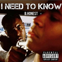 I Need To Know